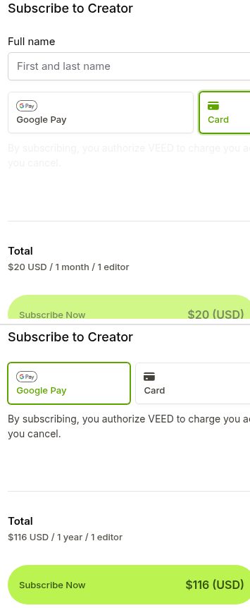VEED の決済画面の Subscribe to Creator(2026年10月20日)。上は月払いで、Google Pay と Card、Total $20 USD / 1 month / 1 editor、Subscribe Now $20 (USD)。下は年払いで、Total $116 USD / 1 year / 1 editor、Subscribe Now $116 (USD)。税の行はない